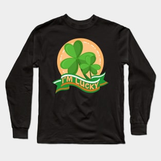 I'm Lucky Shamrock St. Patrick's Day Long Sleeve T-Shirt